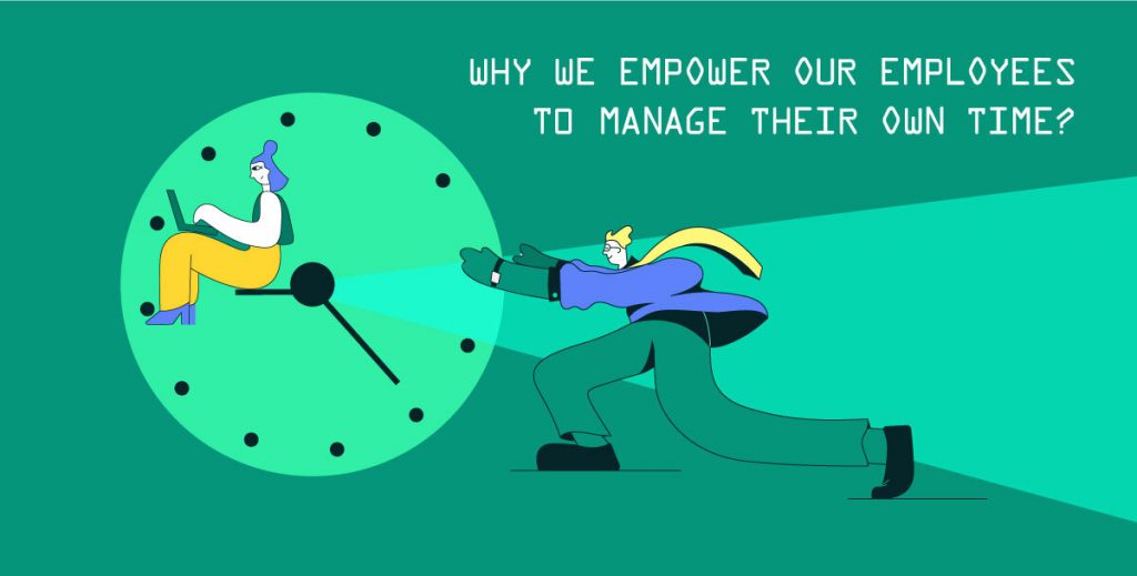 Why we empower our team members to manage their own time